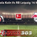 Prediksi Bola Koln Vs RB Leipzig 16 Maret 2024