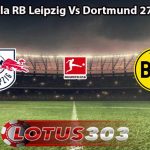 Prediksi Bola RB Leipzig Vs Dortmund 27 April 2024